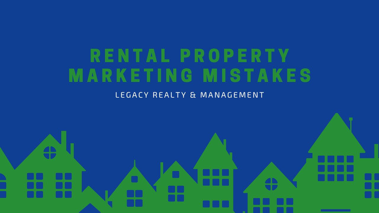 Rental Property Marketing Mistakes